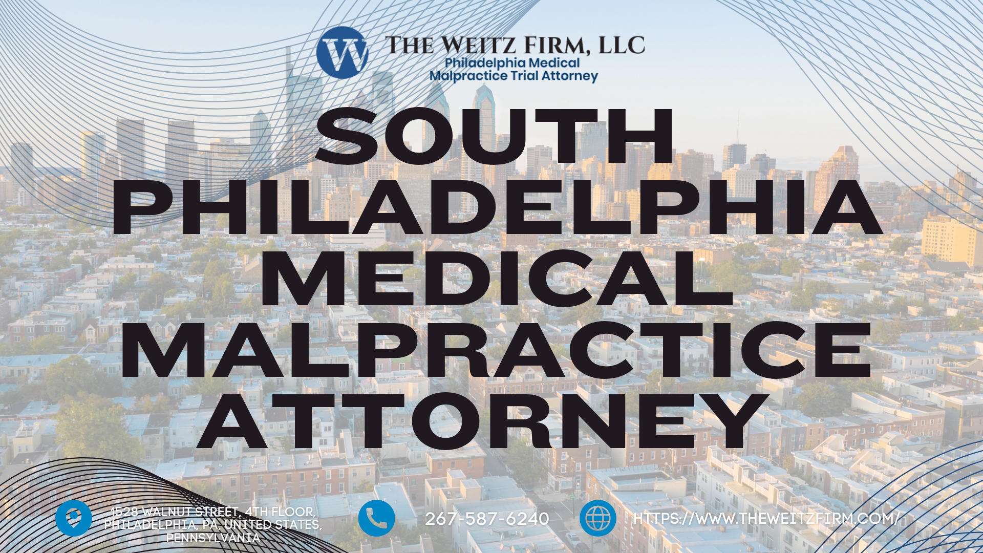 The Weitz Firm Launches Medical Malpractice Aid in South Philadelphia and Queen Village - Free Consults for Misdiagnosis
