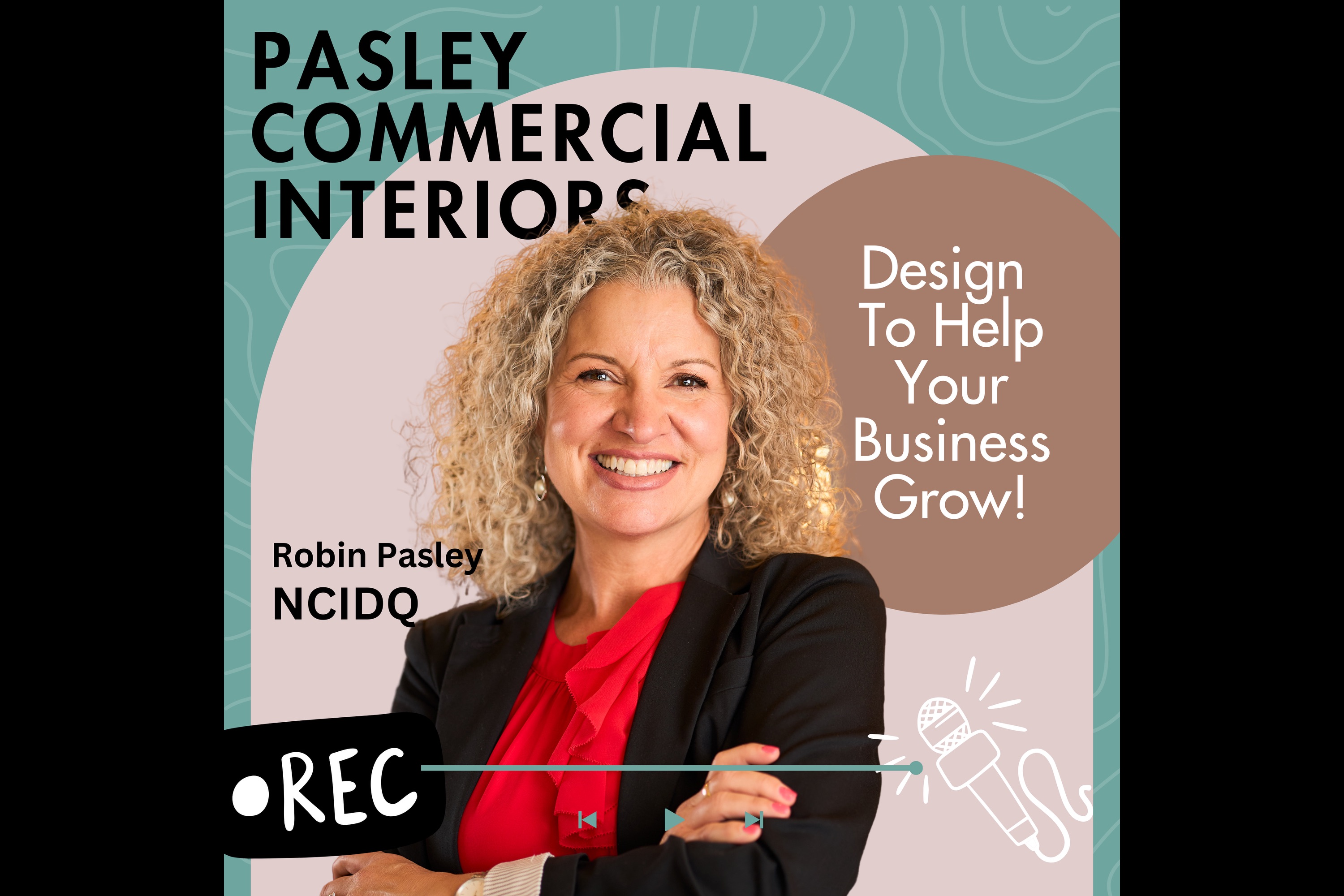 Pasley Commercial Interiors Launches Podcast Delivering Strategic Insights on Interior Design for Business Growth