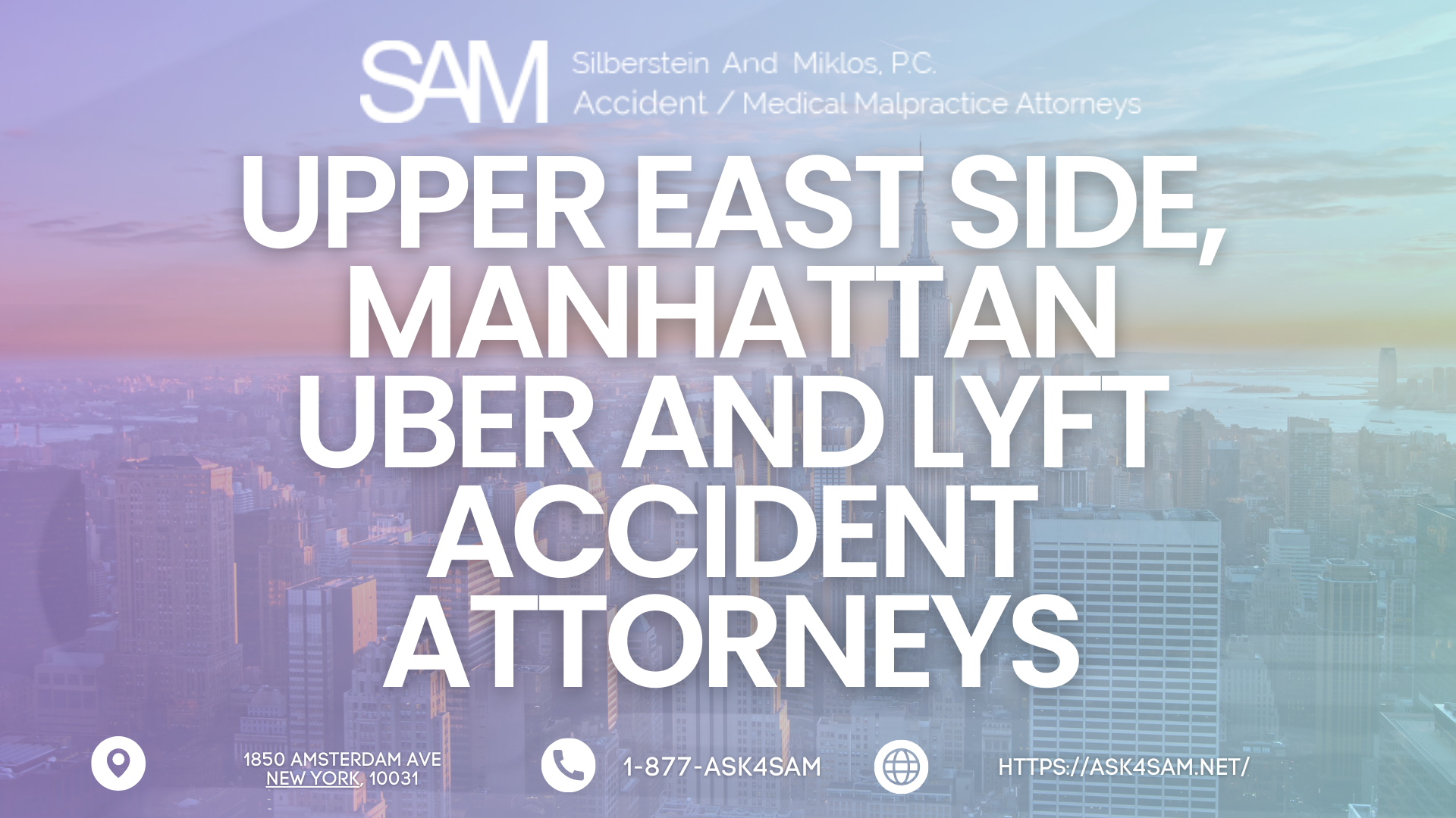 ASK4SAM: Expert Lawyers for Rideshare Accident Cases in Upper East Side, Manhattan - Specializing in Uber and Lyft Accident Claims
