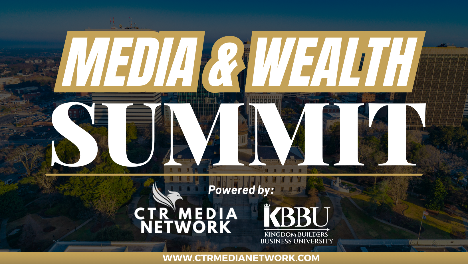 CTR Media Network and KBBU announce Media & Wealth Summit in Columbia, S.C.