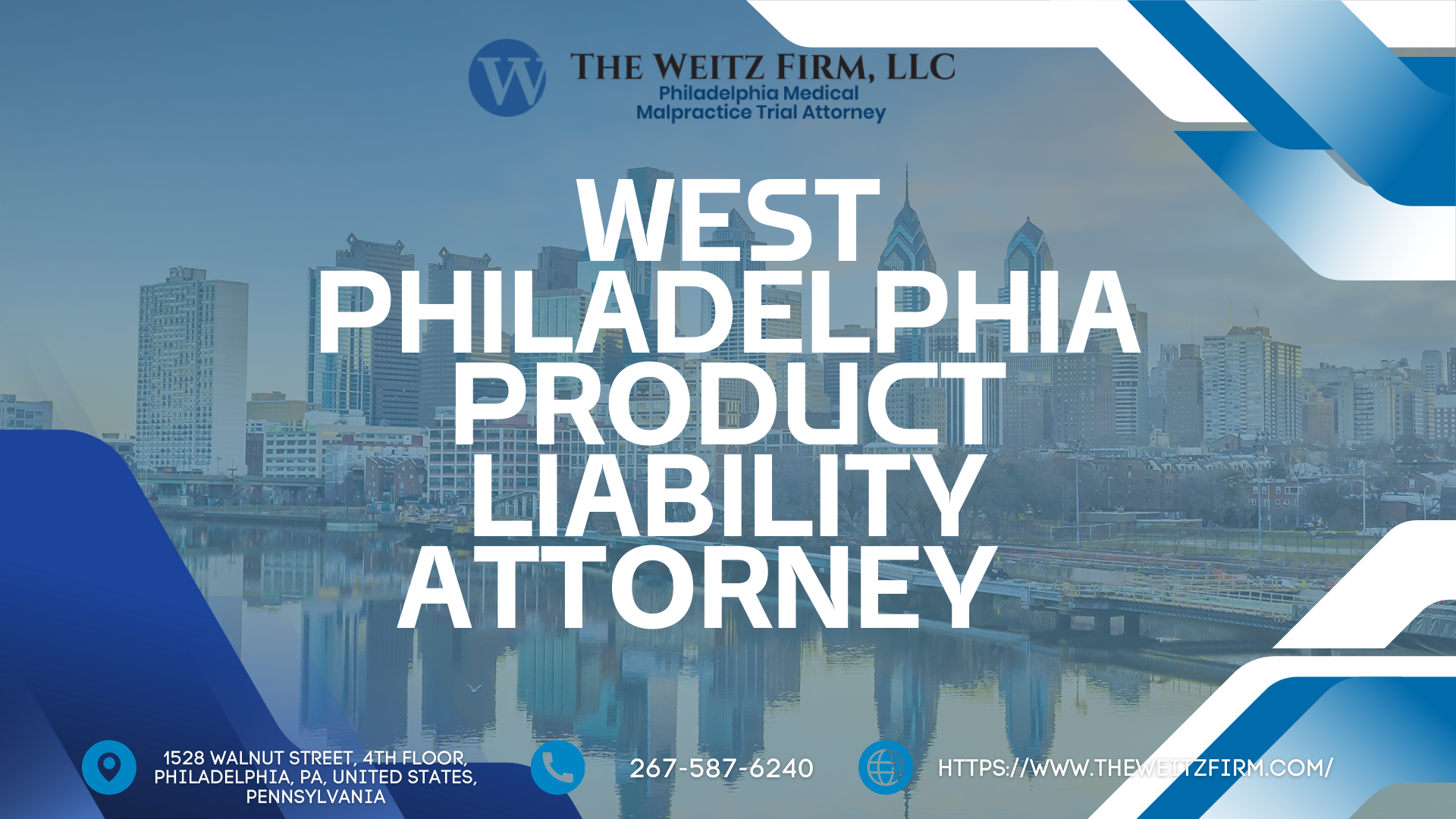 New Product Liability Focus by The Weitz Firm in West Philadelphia and Cobbs Creek - Free Consults for Defective Items
