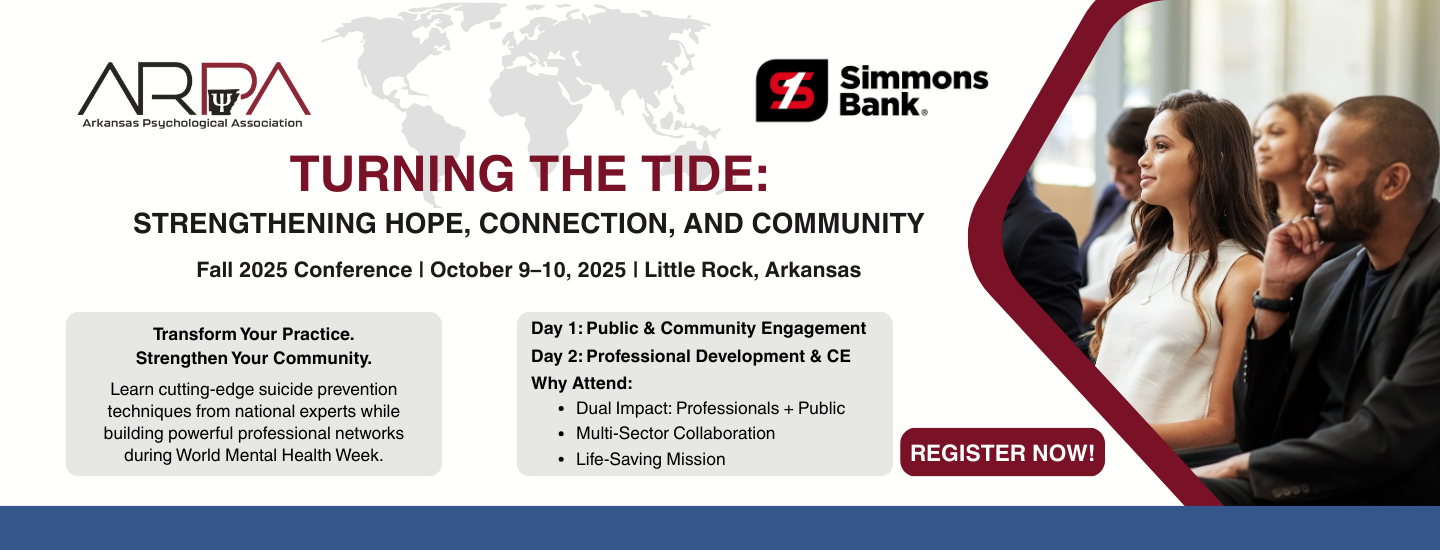 Arkansas Psychological Association Announces Fall 2025 Conference on Suicide Prevention and Mental Health
