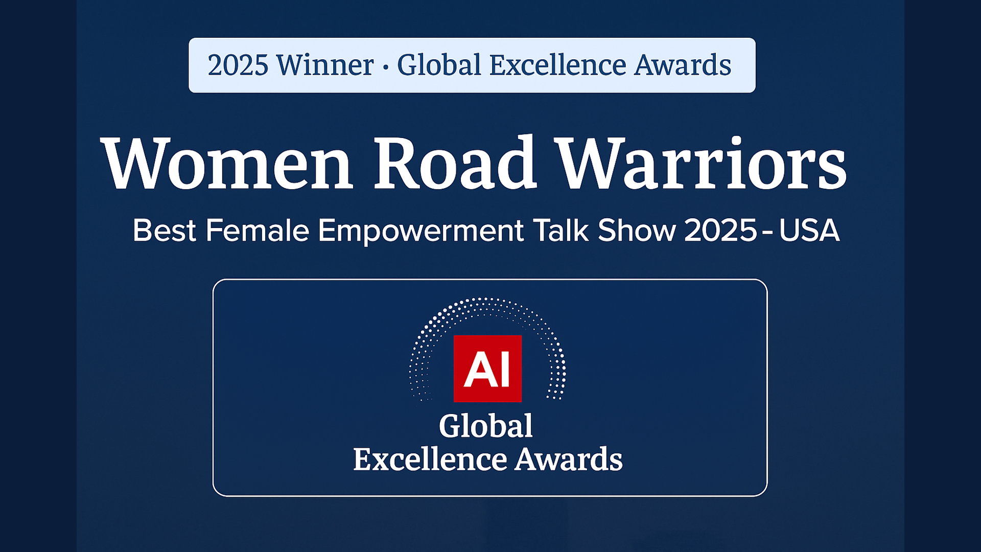Women Road Warriors Named Best Female Empowerment Talk Show in the USA