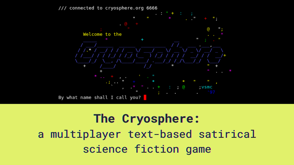 Writing Games announces Writing Games interviews Morwen on Cryosphere, a satirical sci-fi text game