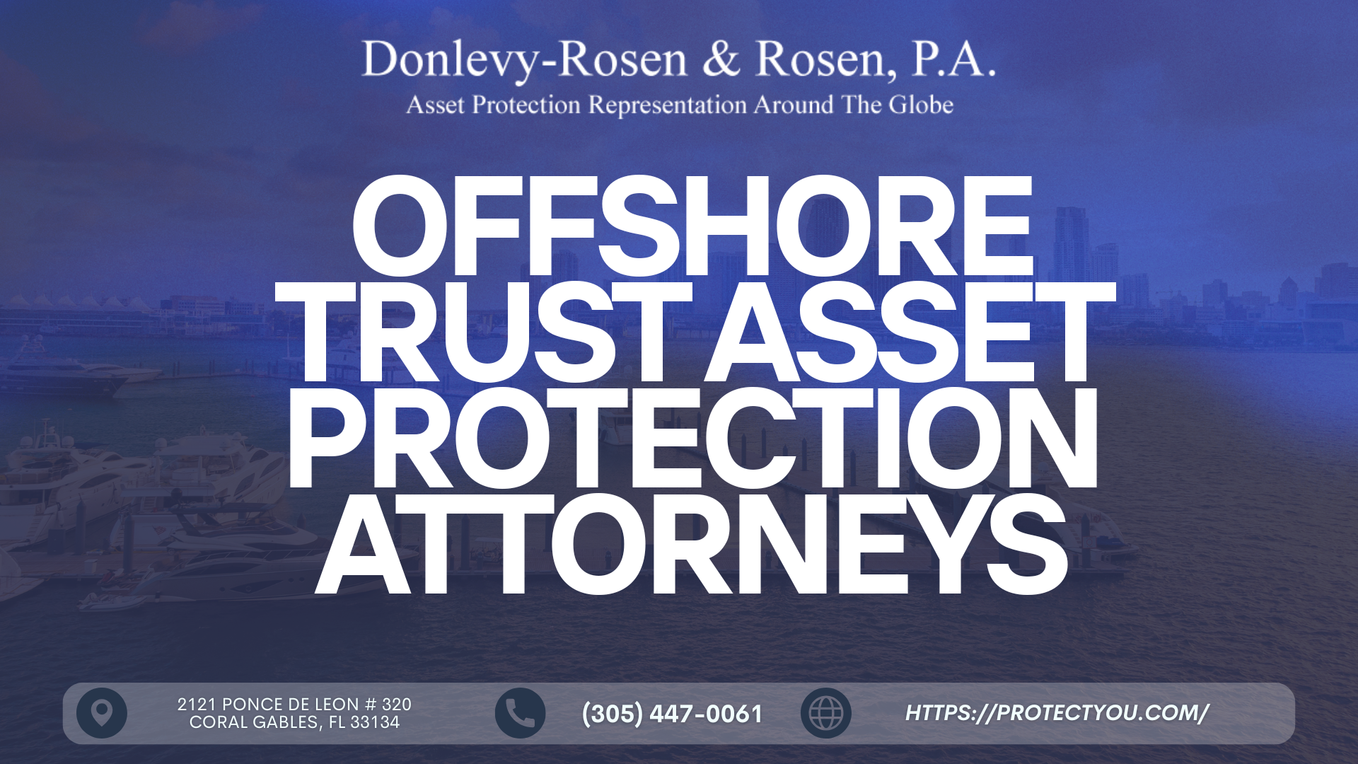 ProtectYou.com Releases Framework for Structuring International Trusts as Part of Broader Asset Protection Plans