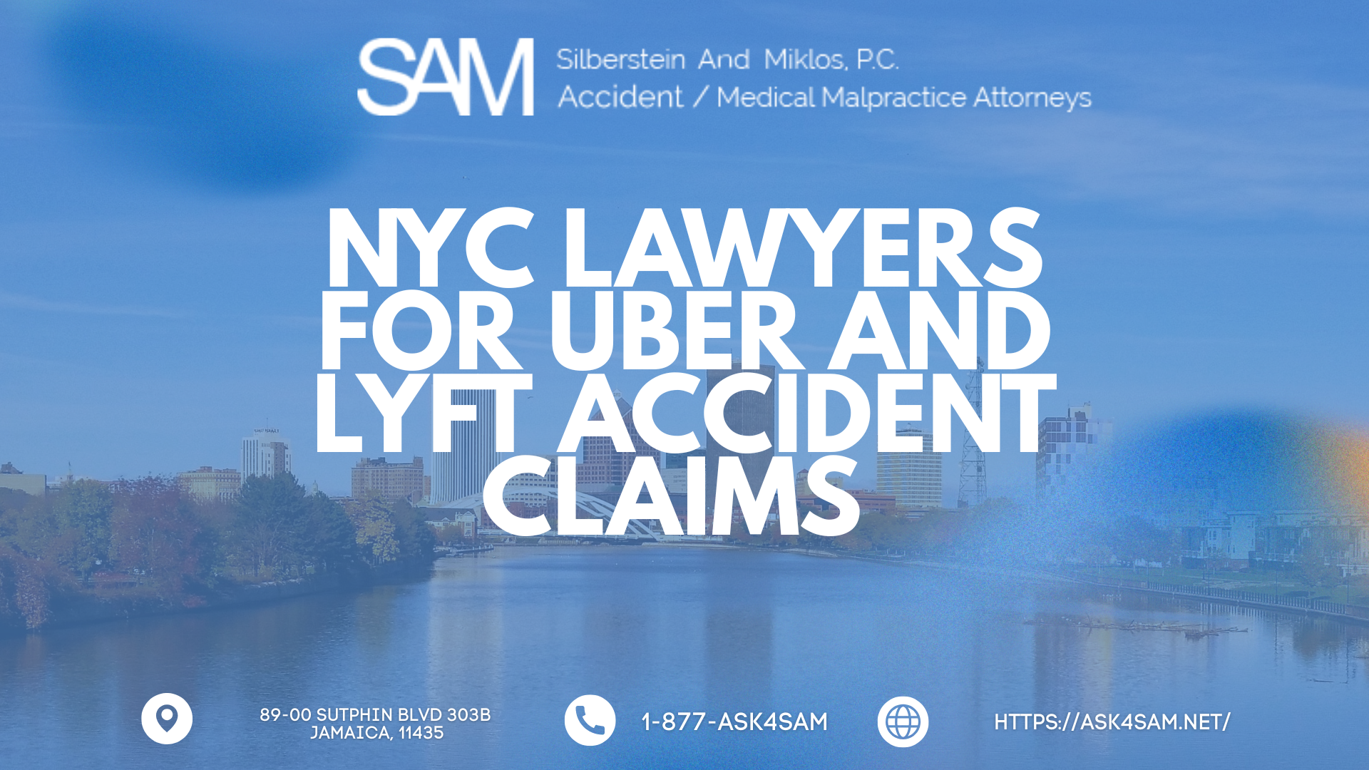 ASK4SAM: Silberstein & Miklos, P.C. Expands Focus on Uber and Lyft Accident Claims in Astoria, Queens