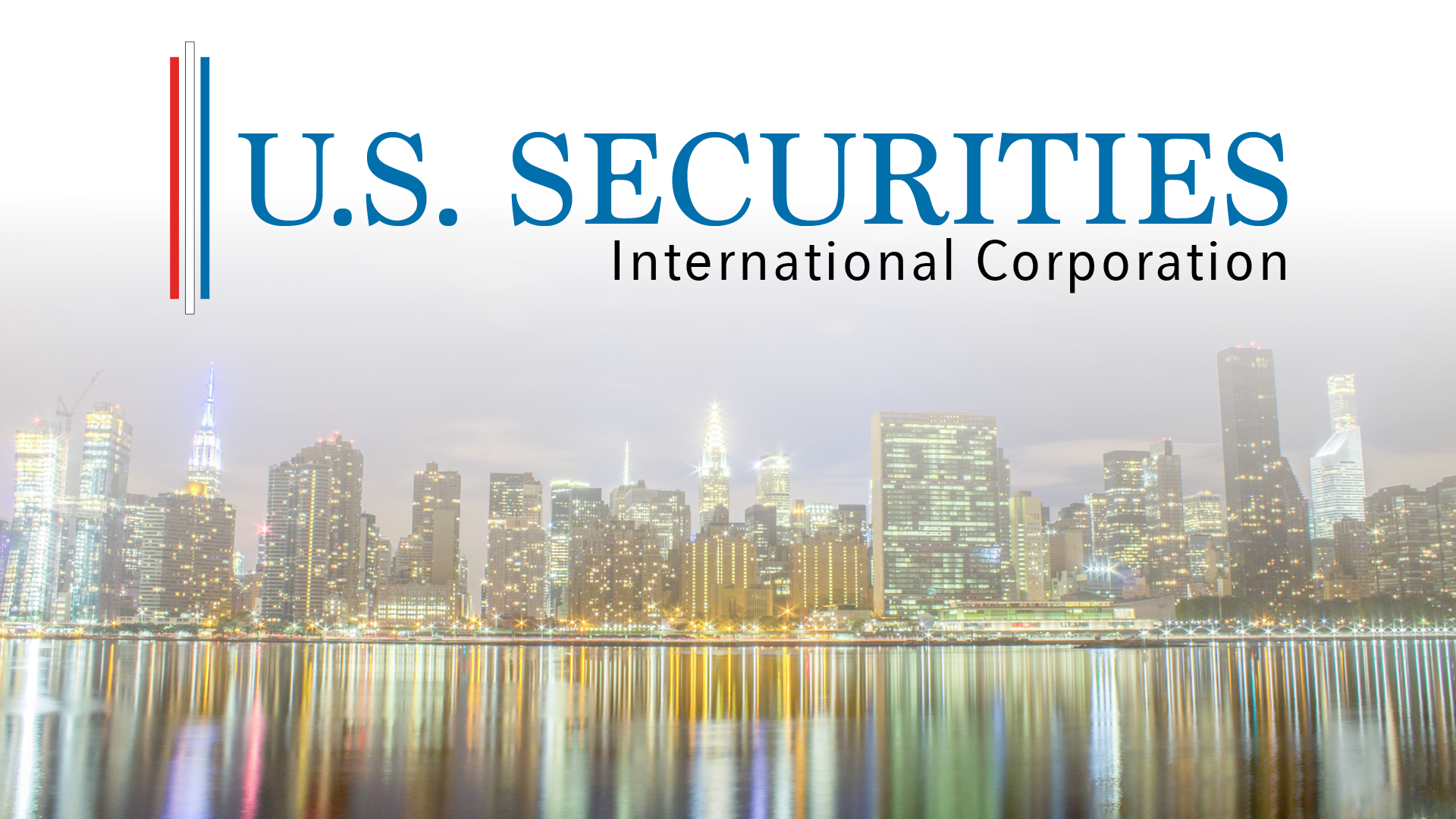 U.S. Securities International Corp. Celebrates Its Legacy of 47 Years of Financial Services