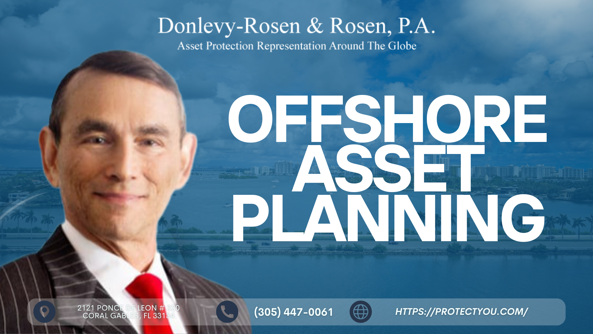 Donlevy-Rosen & Rosen, P.A. attorney Howard Rosen Announces New Analysis on the Intersection of Cook Islands Offshore Asset Planning and IRS-Approved Estate Protection Protocols