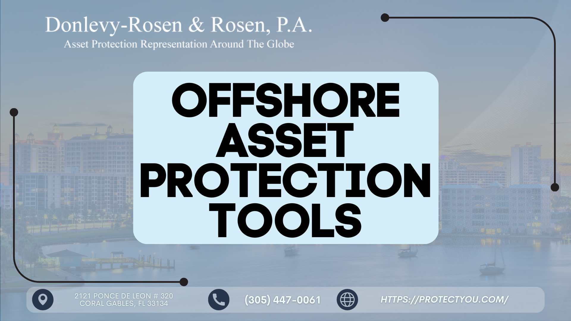 Donlevy-Rosen & Rosen, P.A. Expands Focus on Tax-Compliant Asset Protection Tools to Avoid Regulatory Red Flags