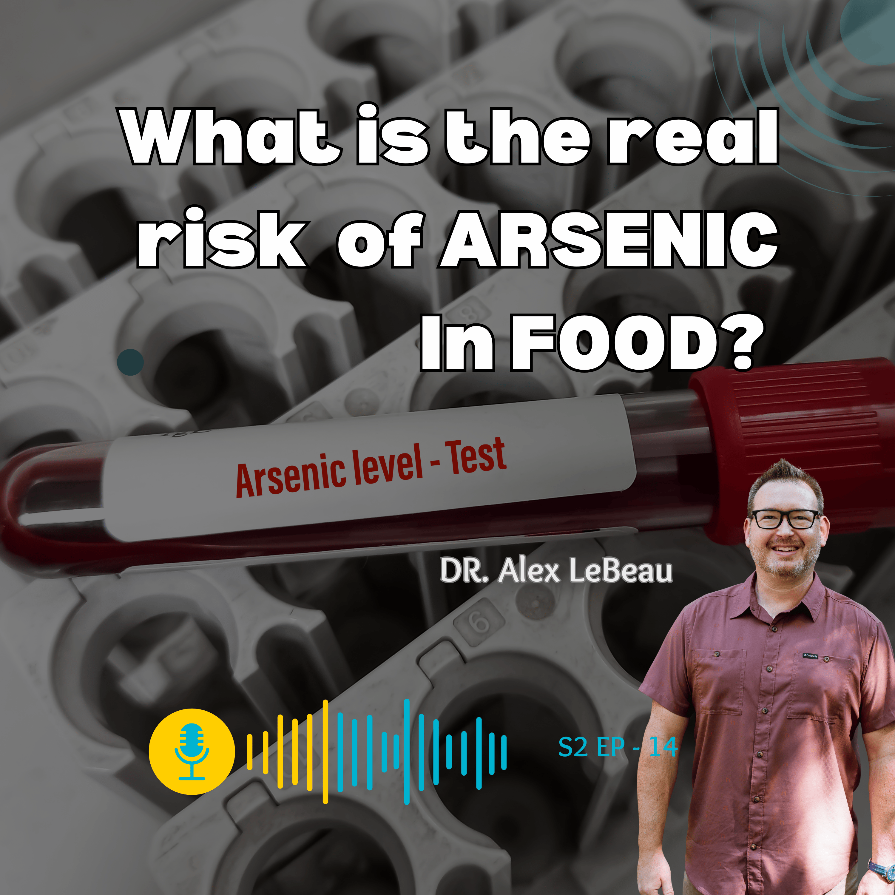 Exposure Consulting Releases Podcast Challenging Florida’s Arsenic-in-Candy Warnings, Calls for Scientific Transparency