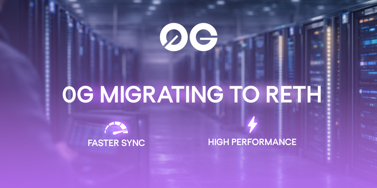 0G Ships Major Infrastructure Upgrade: Geth-to-Reth Validator Migration