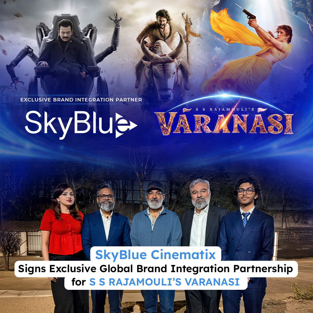 SkyBlue Cinematix Secures Exclusive India & Global Brand Integration Rights for S. S. Rajamouli’s Magnum Opus ‘Varanasi’
