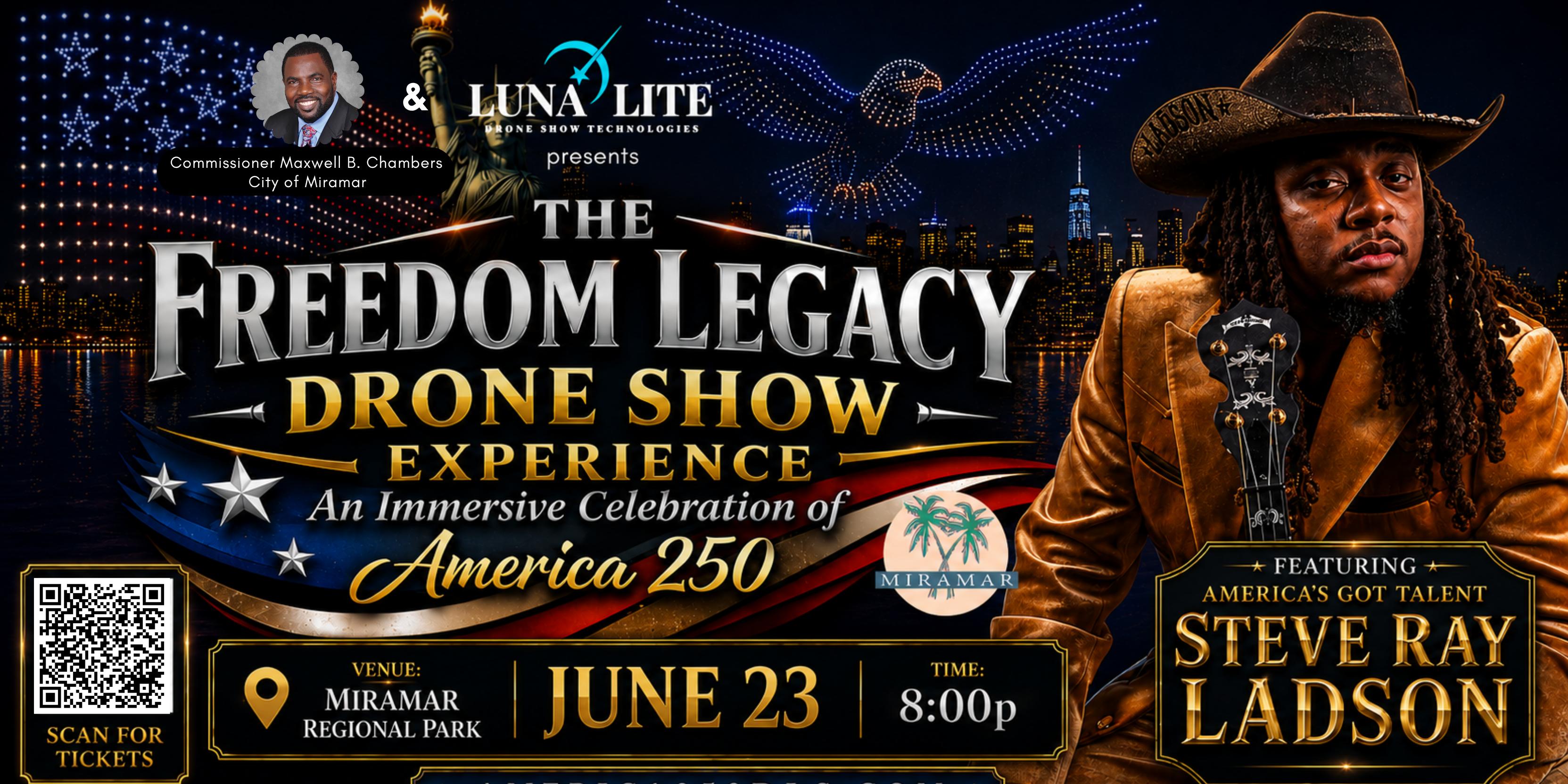 LunaLite Drone Show Technologies and the City of Miramar Present “The Freedom Legacy Drone Show Experience” on June 23