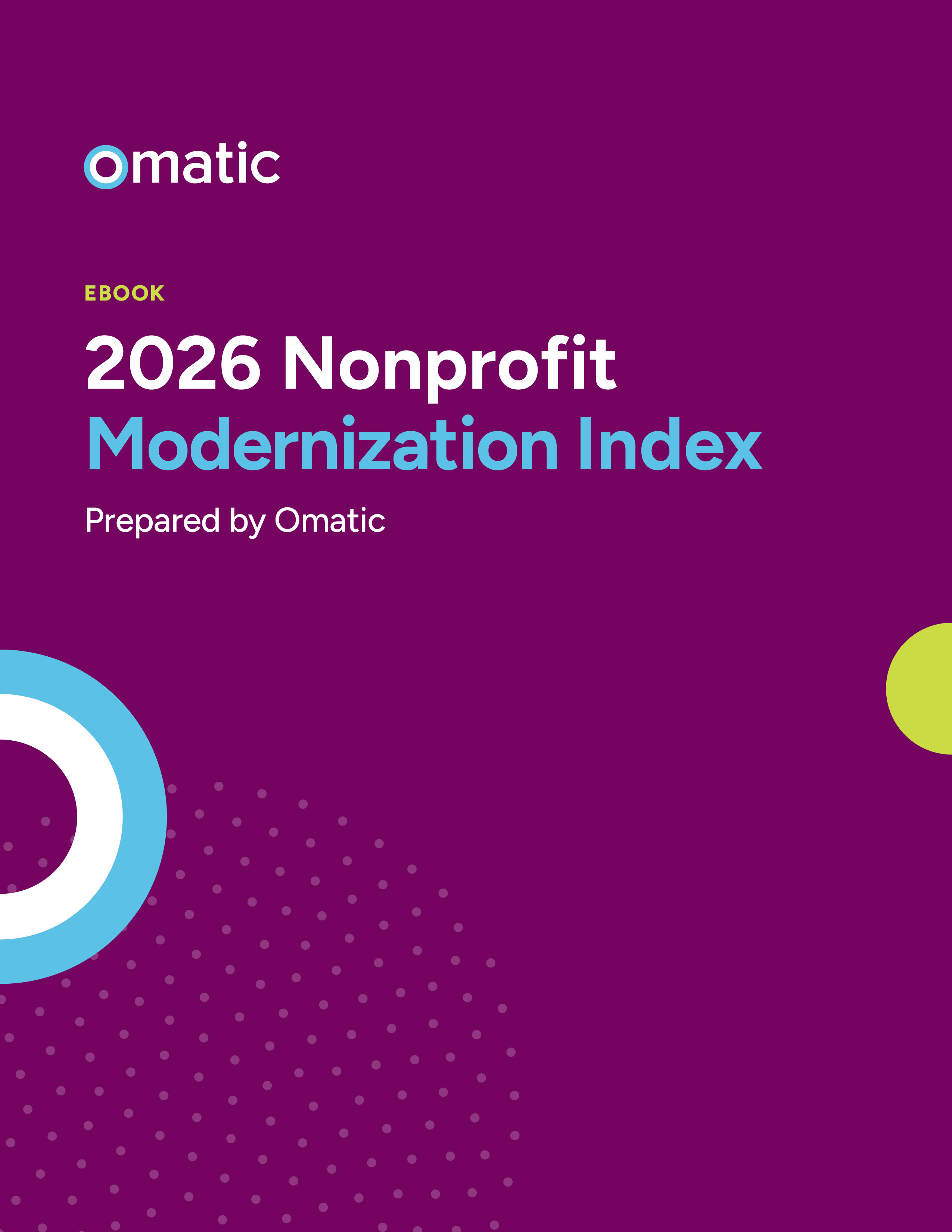 Omatic Software Launches First-Ever Nonprofit Modernization Index, Revealing a Sector That Feels Ready for Modernization but Isn’t Structured for It