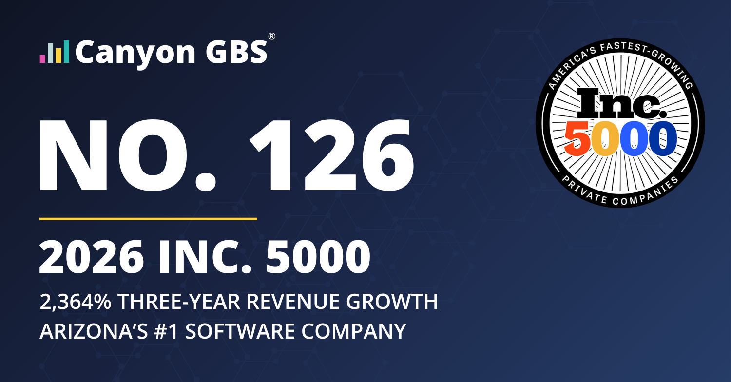 Canyon GBS Ranks No. 126 on the 2026 Inc. 5000 and No. 11 Among America’s Fastest-Growing Software Companies