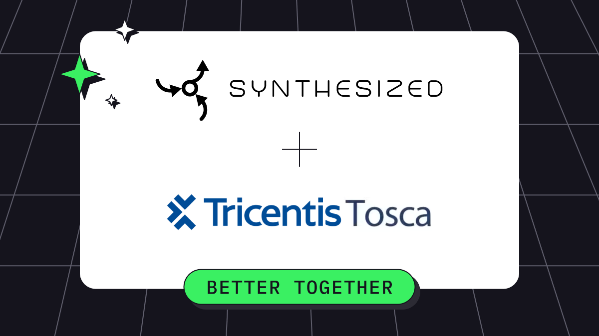 Synthesized Deepens Tricentis Tosca Integration to Eliminate the Test Data Bottleneck