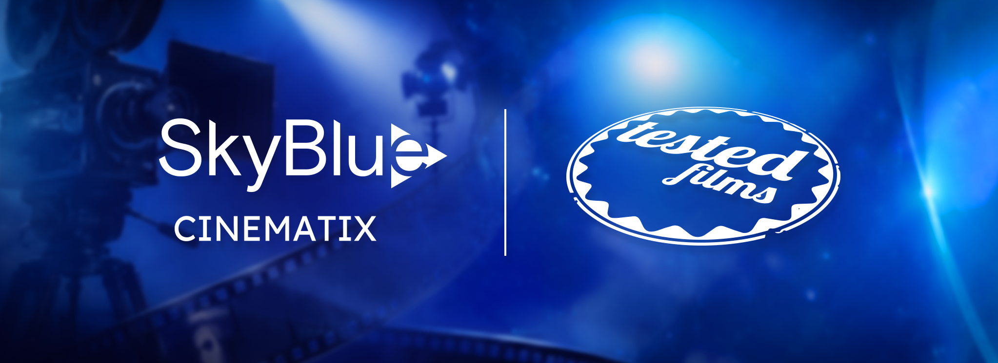 SKY BLUE CINEMATIX - ENTERTAINMENT - BRAND INTEGRATION : Two Films. One Global Partnership.