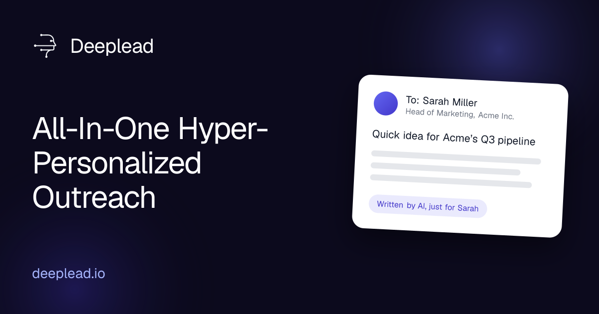 SMM Deal Finder Rebrands as Deeplead, Expanding AI-Powered Outreach to All B2B Sales Teams
